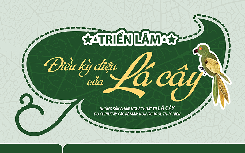 Triển lãm sản phẩm sáng tạo dự án “Điều kỳ diệu của lá cây”