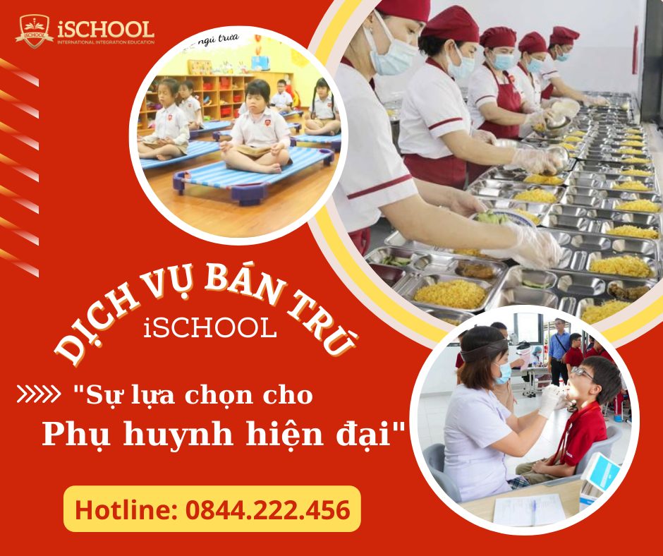 iSchool Quảng Trị – Những ưu điểm tuyệt vời chỉ có tại dịch vụ bán trú
