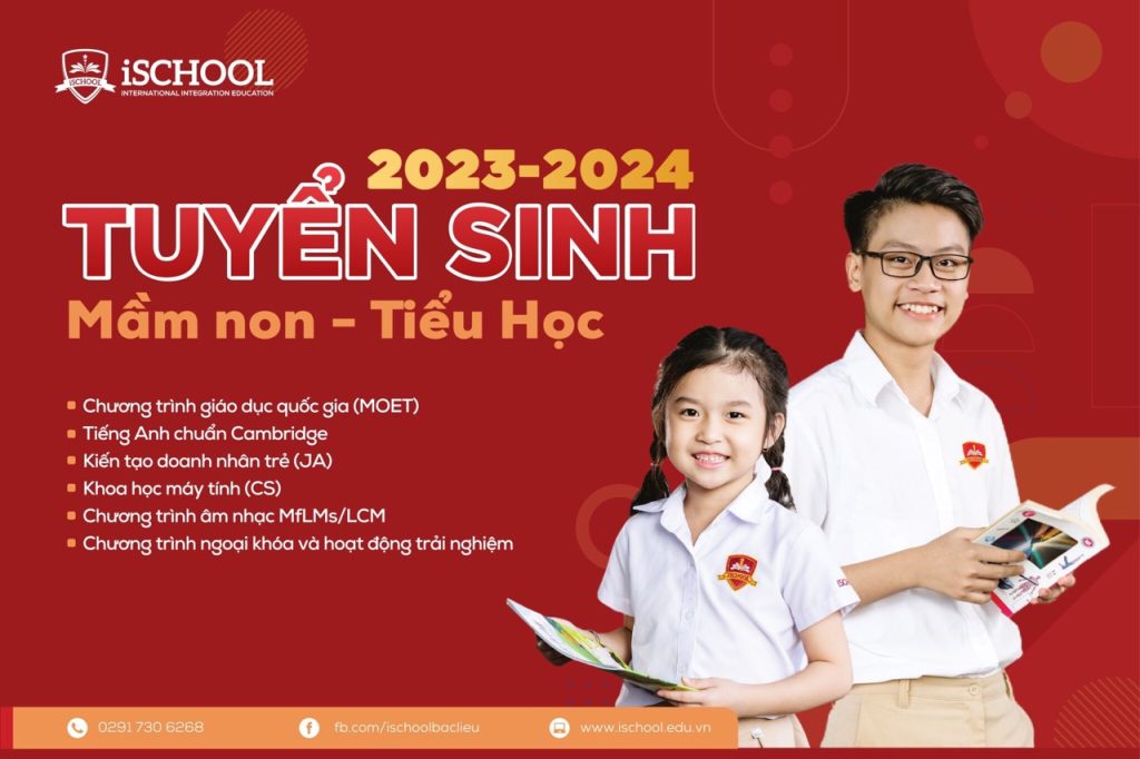 iSchool Bạc Liêu: Tuyển sinh lớp 1 năm học 2023-2024