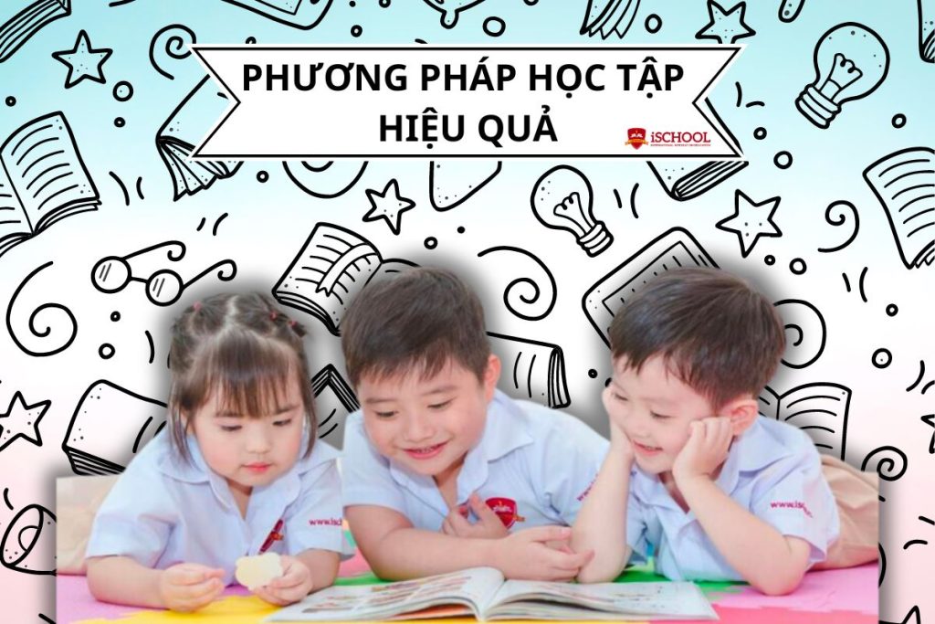 Phương pháp học tập hiệu quả cho mọi lứa tuổi bạn nhất định phải biết