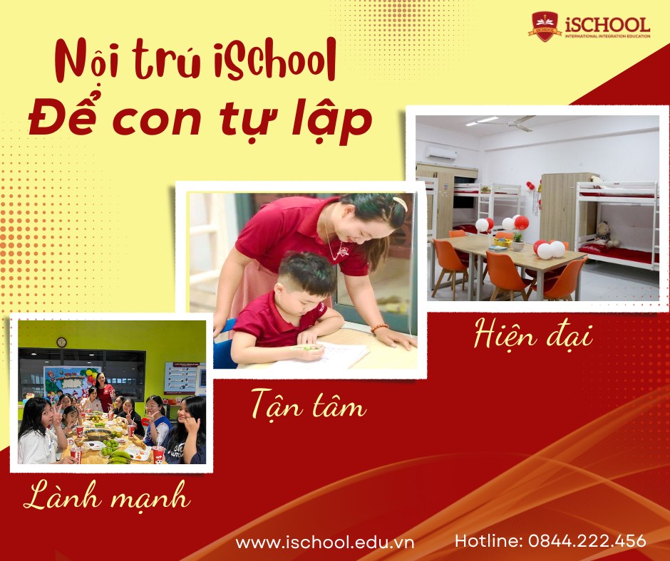Nội trú iSchool – Để con tự lập