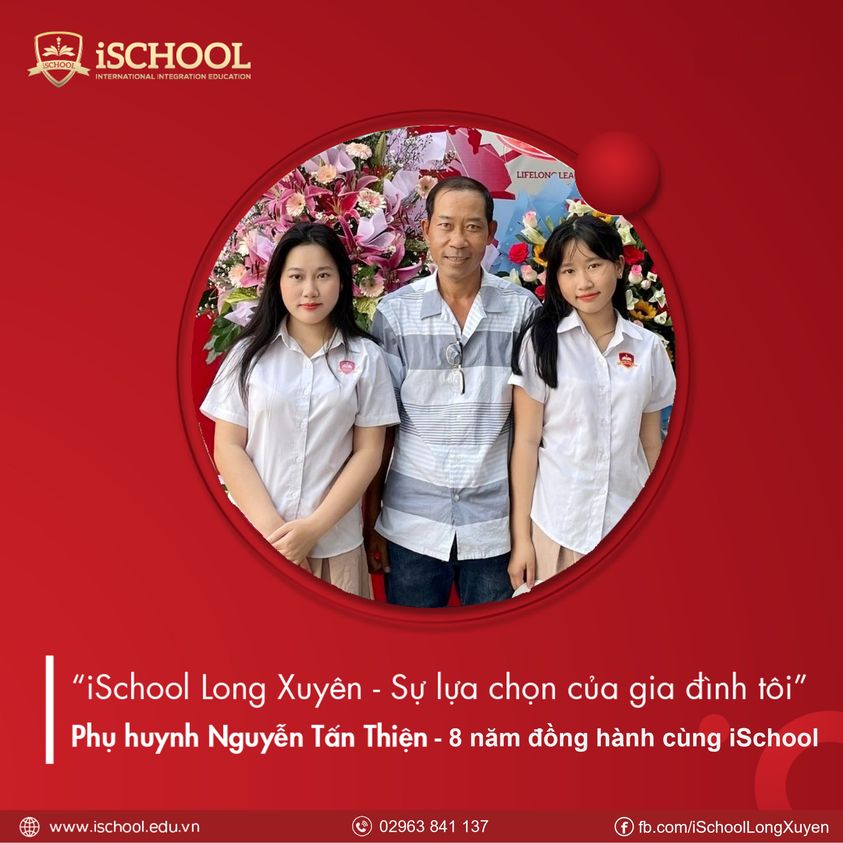 iSCHOOL LONG XUYÊN: ”SỰ LỰA CHỌN CỦA GIA ĐÌNH TÔI”