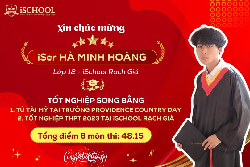 VINH DANH iSER XUẤT SẮC TỐT NGHIỆP SONG BẰNG VÀ ĐẠT THÀNH TÍCH CAO TRONG KỲ THI TỐT NGHIỆP THPT 2023