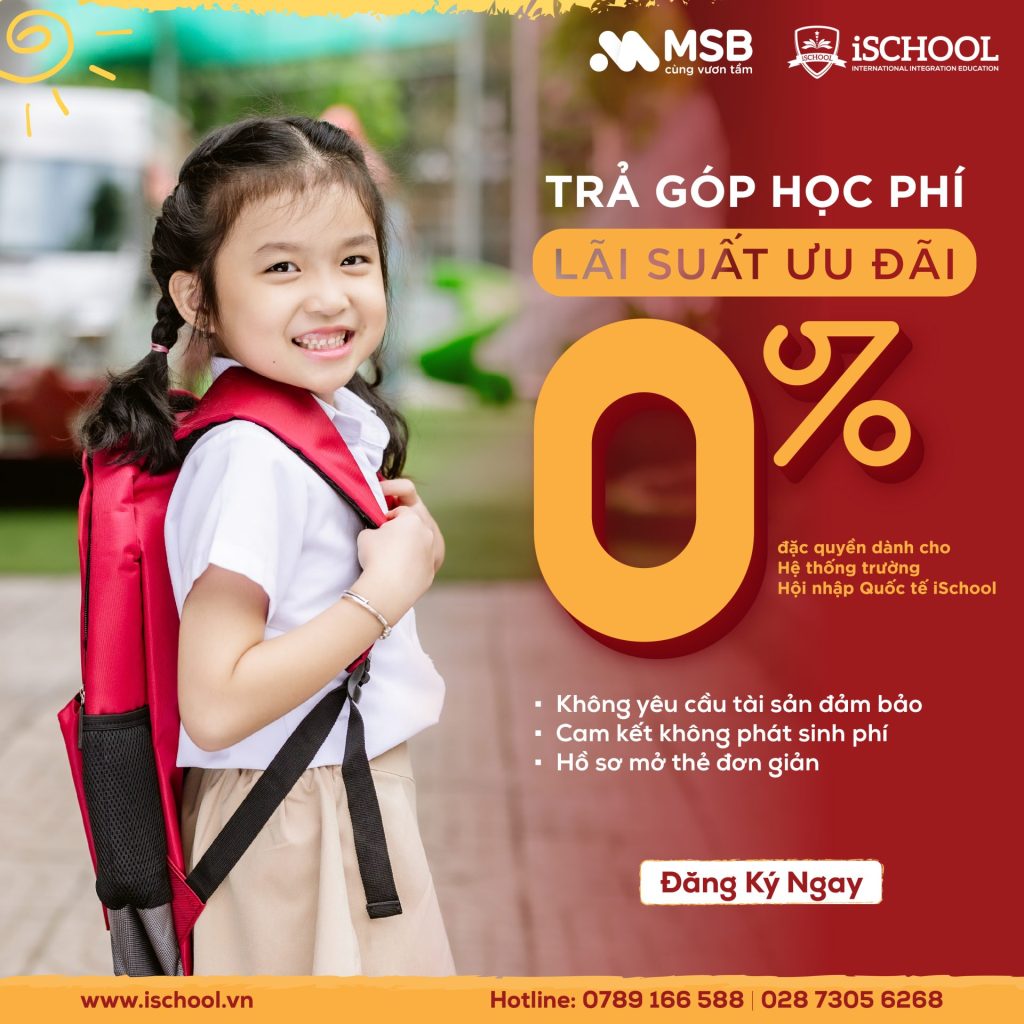iSCHOOL LONG XUYÊN: HỌC PHÍ THEO THÁNG, LÃI SUẤT 0%