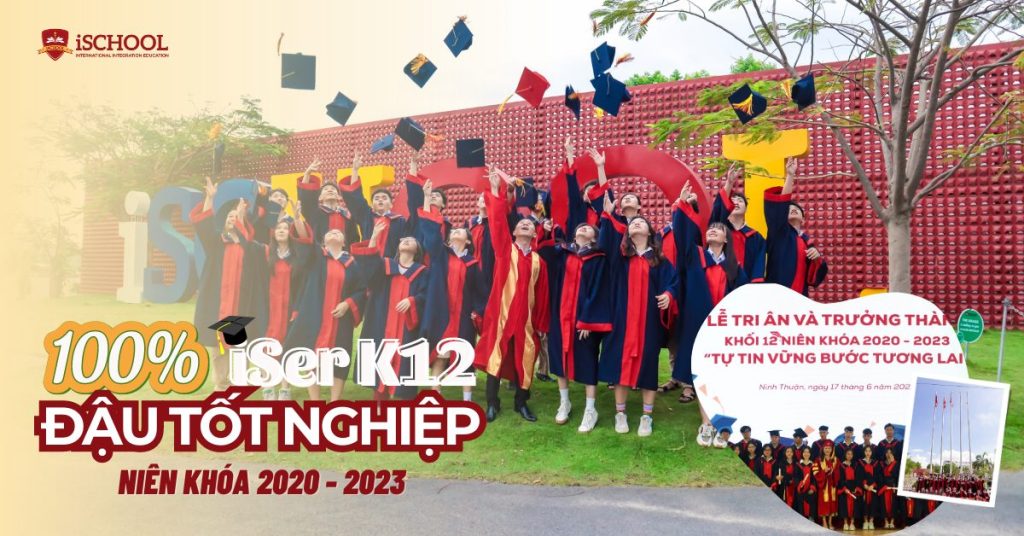iSchool Ninh Thuận có 100% tỷ lệ đậu tốt nghiệp THPT 2023 trong toàn tỉnh