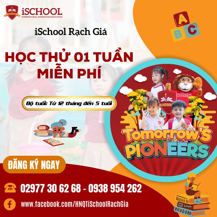 ƯU ĐÃI “HỌC THỬ 1 TUẦN” MIỄN PHÍ 100% CHO MẦM NON