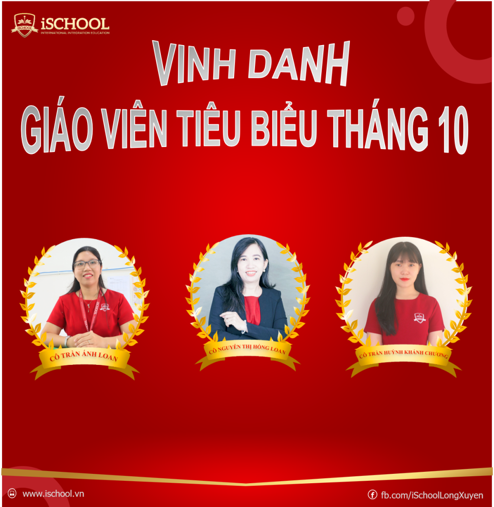 iSCHOOL LONG XUYÊN: VINH DANH GIÁO VIÊN – HỌC SINH TIÊU BIỂU THÁNG 10