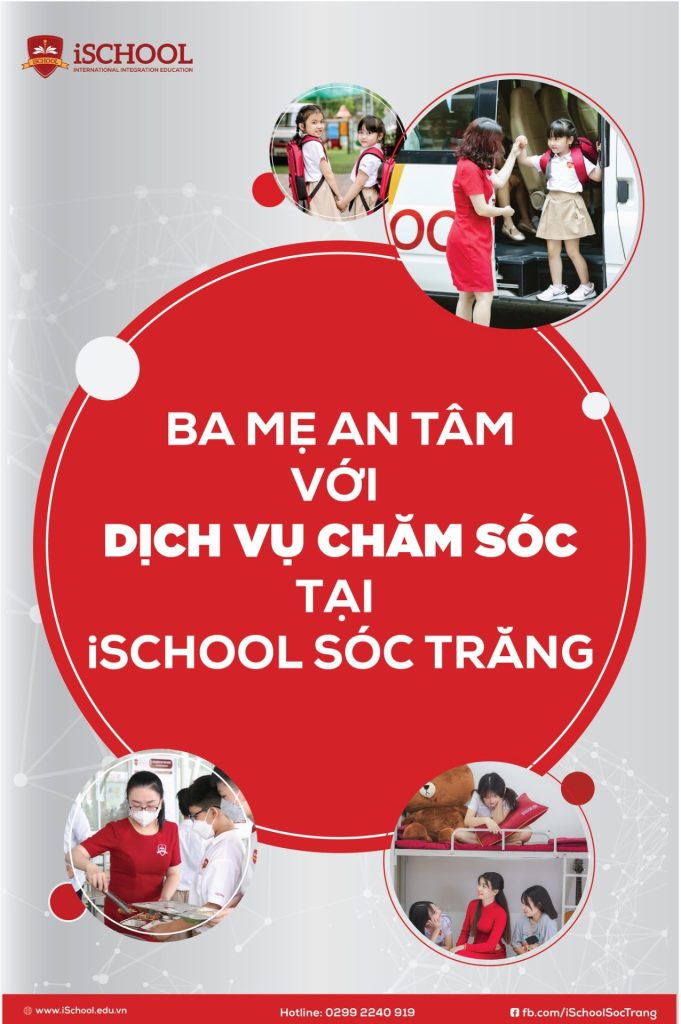 BA MẸ AN TÂM VỚI DỊCH VỤ CHĂM SÓC TẠI iSCHOOL SÓC TRĂNG