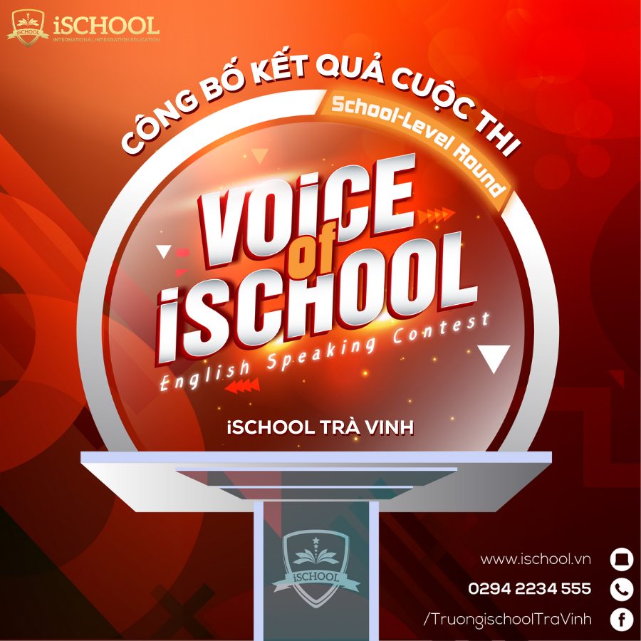 CÔNG BỐ KẾT QUẢ CUỘC THI VOICE OF iSCHOOL [VÒNG SƠ KHẢO CẤP TRƯỜNG]