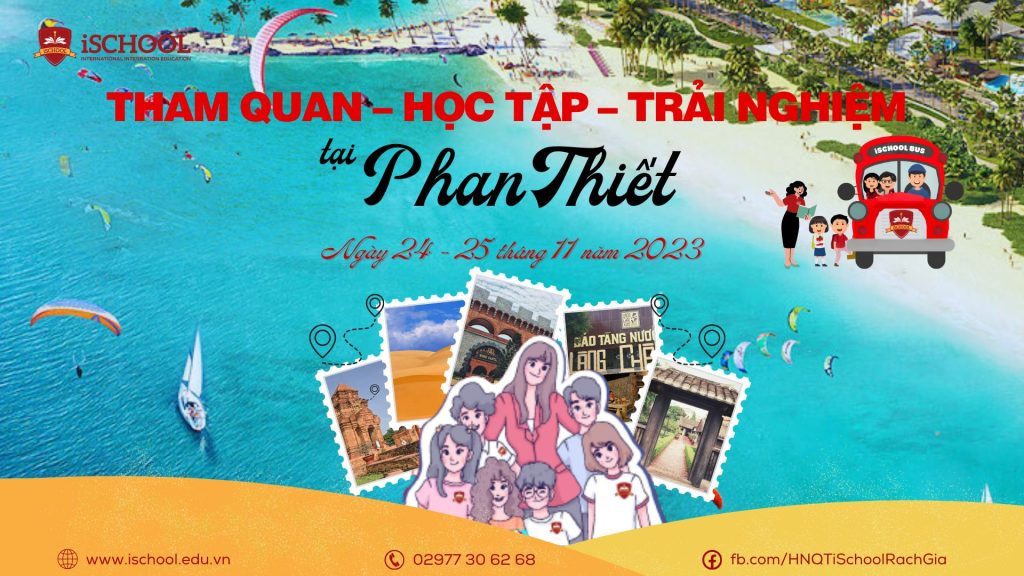 iSERS THAM QUAN – HỌC TẬP – TRẢI NGHIỆM TẠI PHAN THIẾT