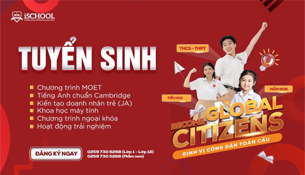 Trường Hội nhập Quốc tế iSchool Ninh Thuận thông báo tuyển sinh năm học 2024 – 2025