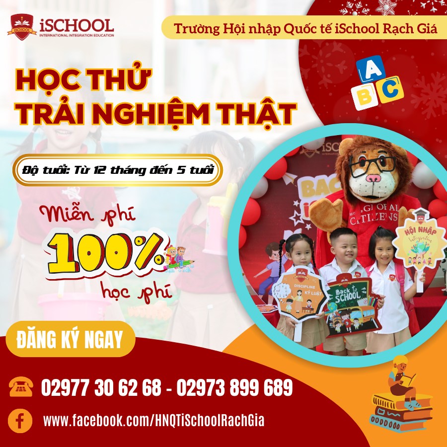 ƯU ĐÃI “HỌC THỬ – TRẢI NGHIỆM THẬT” 01 TUẦN MIỄN PHÍ 100% HỌC PHÍ CHO MẦM NON