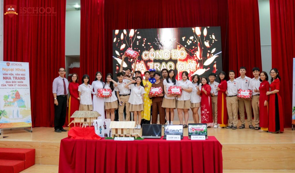 iSCHOOL NHA TRANG: SÔI NỔI & HÀO HỨNG VỚI NGOẠI KHÓA “VĂN HÓA, VĂN HỌC NHA TRANG QUA GÓC NHÌN CỦA GEN Z iSCHOOL”