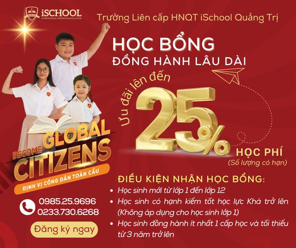 iSCHOOL QUẢNG TRỊ: ƯU ĐÃI LÊN ĐẾN 25% HỌC PHÍ TRỌN CẤP HỌC