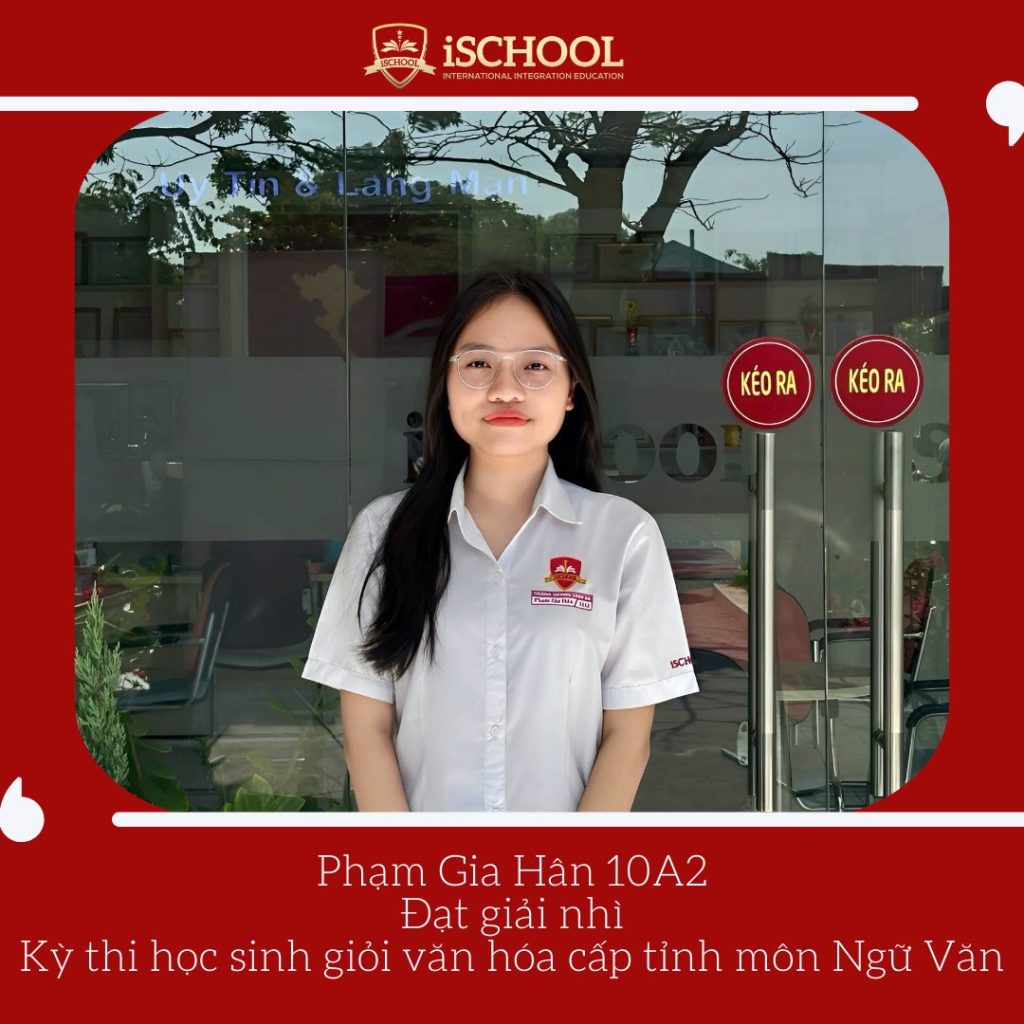 Vinh danh iSers đạt giải trong kỳ thi học sinh giỏi các bộ môn Văn hóa cấp tỉnh năm học 2023 – 2024
