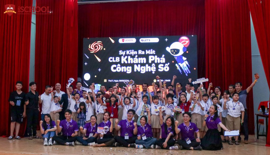 iSCHOOL NHA TRANG: SỰ KIỆN RA MẮT CÂU LẠC BỘ “KHÁM PHÁ CÔNG NGHỆ SỐ”