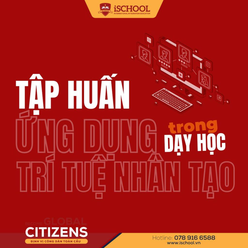 20 GIÁO VIÊN iSCHOOL QUẢNG TRỊ THAM GIA TẬP HUẤN ỨNG DỤNG TRÍ TUỆ NHÂN TẠO TRONG DẠY HỌC