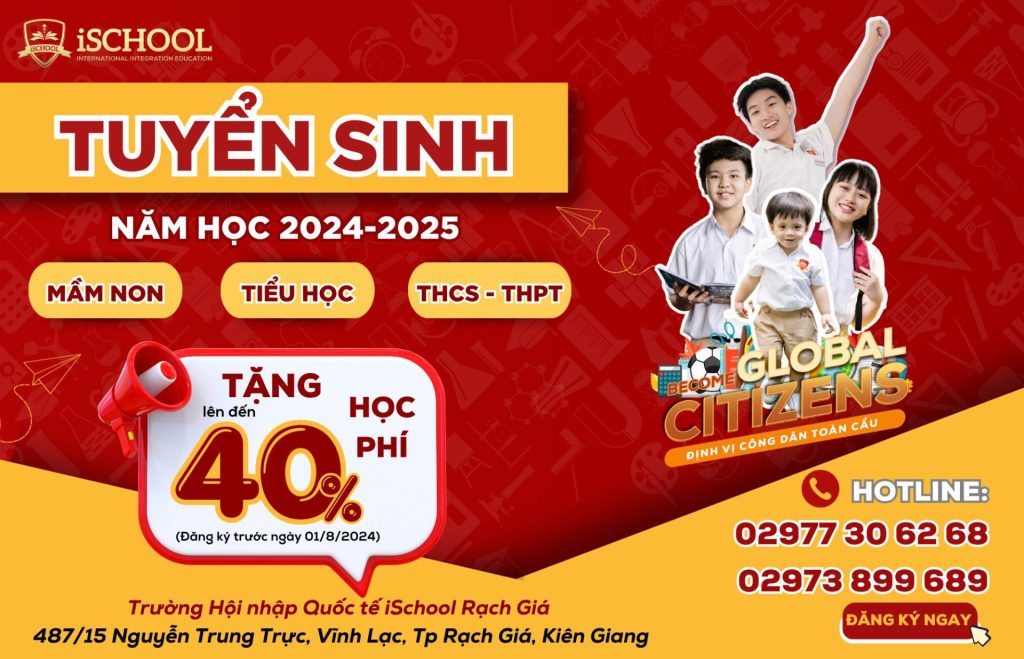 iSchool Rạch Giá tặng học bổng lên đến 40% cho học sinh mới