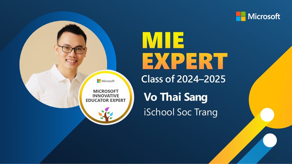 CHÚC MỪNG 8 GIÁO VIÊN iSCHOOL SÓC TRĂNG ĐƯỢC MICROSOFT CÔNG NHẬN LÀ CHUYÊN GIA GIÁO DỤC SÁNG TẠO (MIEE)