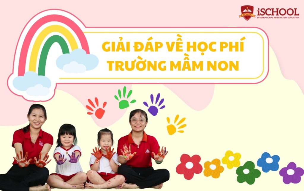 Học phí trường mầm non hết bao nhiêu tiền? Giải đáp chi tiết