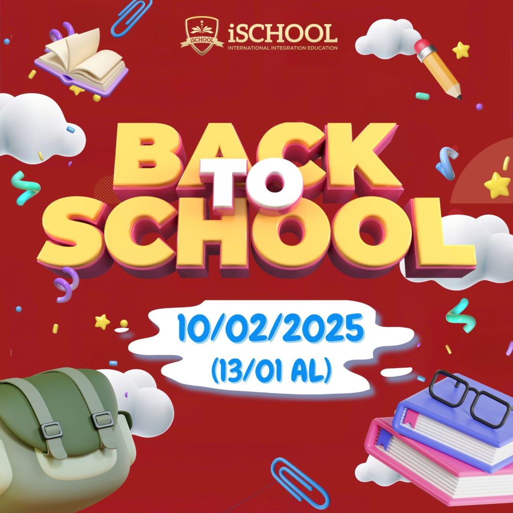 iSERS ƠI! iSCHOOL CHÀO ĐÓN CÁC BẠN SAU KỲ NGHỈ TẾT!