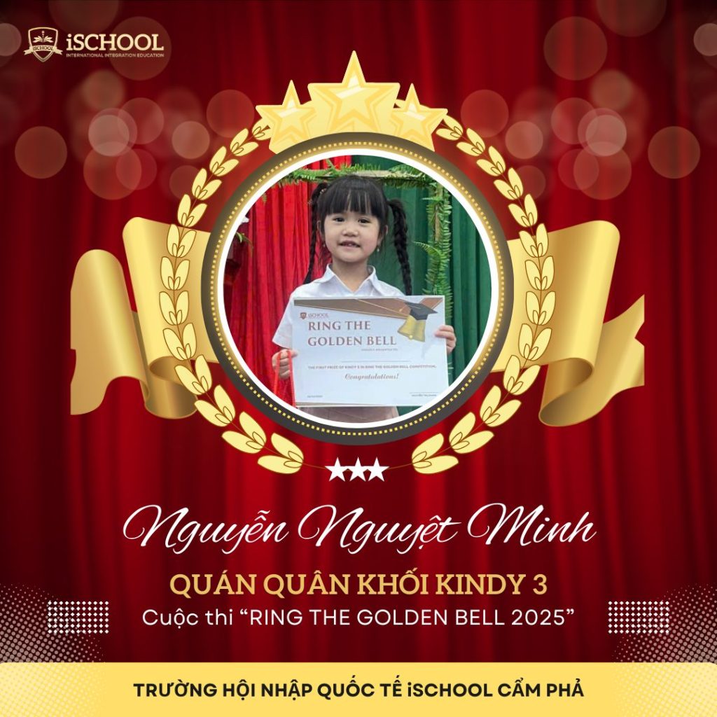 CHÚC MỪNG QUÁN QUÂN CÁC KHỐI LỚP CUỘC THI “RING THE GOLDEN BELL 2025”