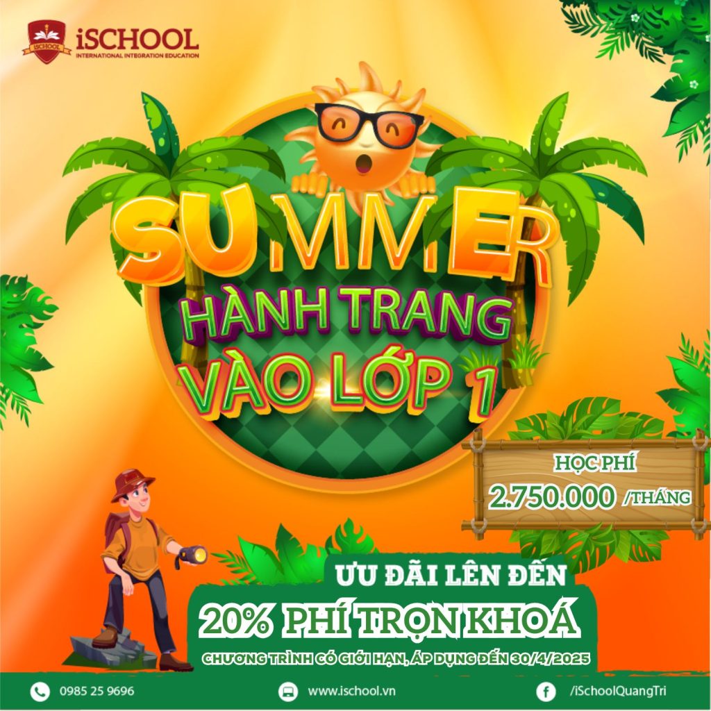 iSCHOOL QUẢNG TRỊ TUYỂN SINH KHÓA HÈ – HÀNH TRANG VÀO LỚP 1