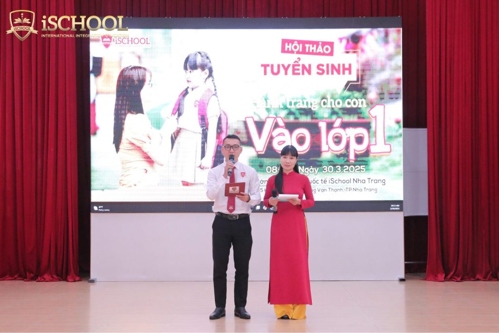 iSCHOOL NHA TRANG: TỔ CHỨC HỘI THẢO “HÀNH TRANG CHO CON VÀO LỚP 1” – CUNG CẤP THÔNG TIN TUYỂN SINH NĂM HỌC 2025 – 2026