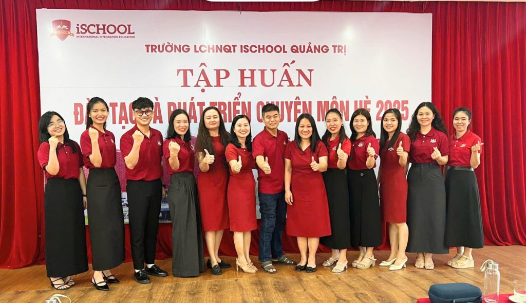iSCHOOL QUẢNG TRỊ TẬP HUẤN CHUYÊN MÔN HÈ 2025 – BƯỚC TIẾN MỚI TRONG HÀNH TRÌNH NÂNG CAO CHẤT LƯỢNG GIÁO DỤC