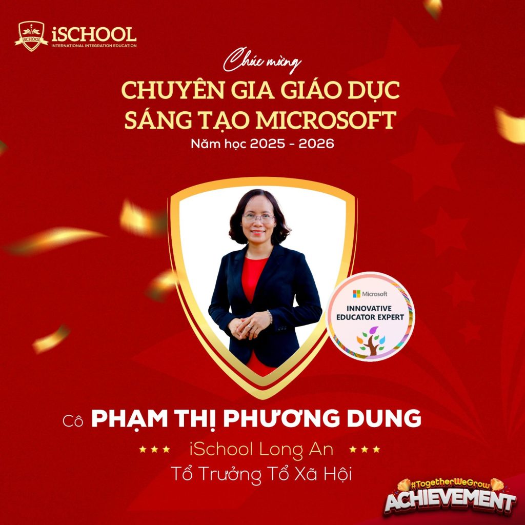 TỰ HÀO iSCHOOL LONG AN: 05 NHÀ GIÁO ĐƯỢC CÔNG NHẬN MIE EXPERT 2025 – 2026