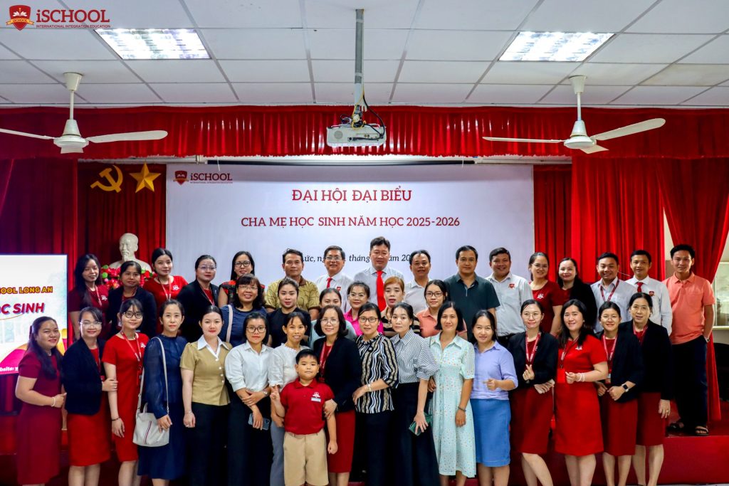 ĐẠI HỘI CHA MẸ HỌC SINH TRƯỜNG iSCHOOL LONG AN – NĂM HỌC 2025-2026