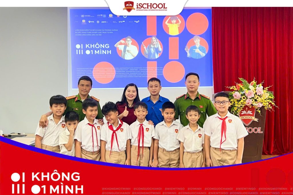  iSCHOOL QUẢNG TRỊ LAN TỎA THÔNG ĐIỆP “KHÔNG MỘT MÌNH” – GIÁO DỤC AN TOÀN MẠNG CHO HỌC SINH 