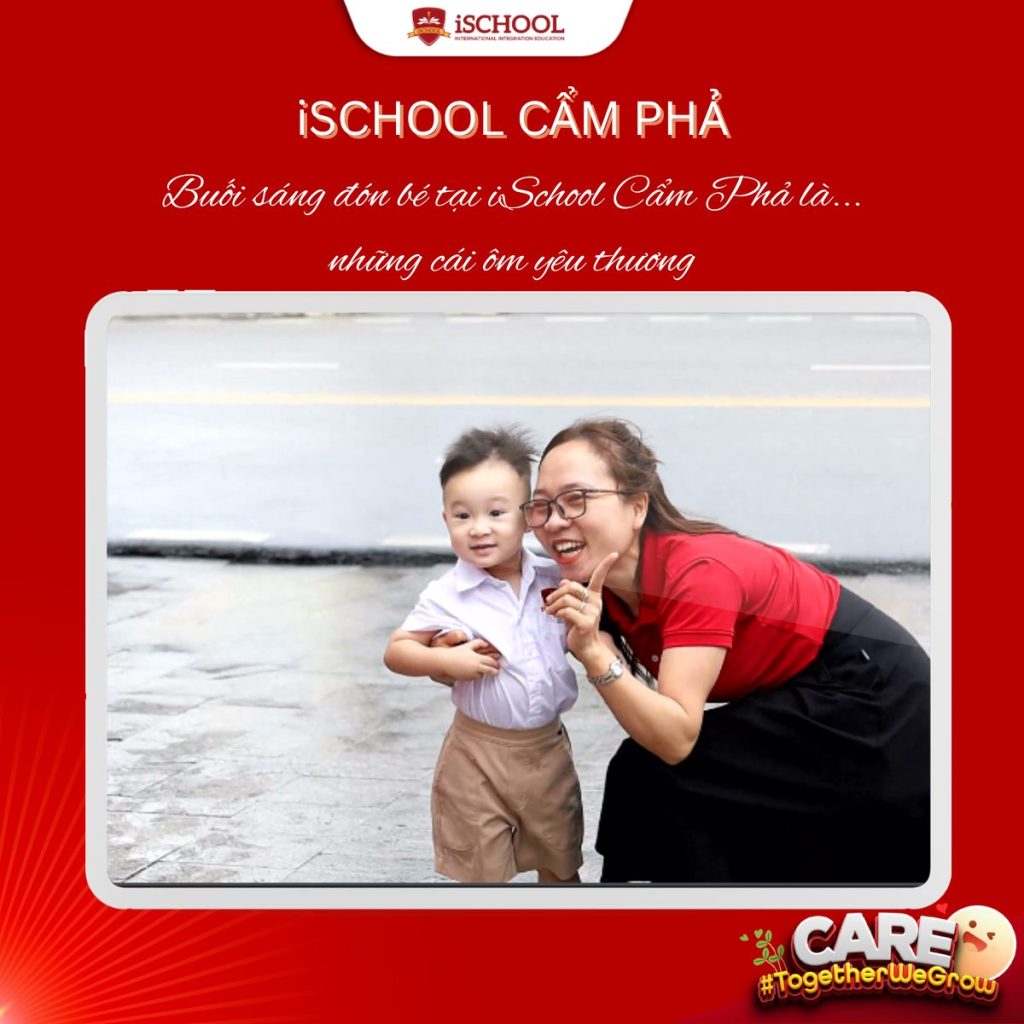 ĐÓN BÉ MỖI BUỔI SÁNG TẠI TRƯỜNG iSCHOOL CẨM PHẢ LÀ…