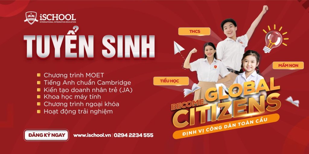 🎓 iSCHOOL TRÀ VINH TUYỂN SINH NĂM HỌC 2024 – 2025 🎓