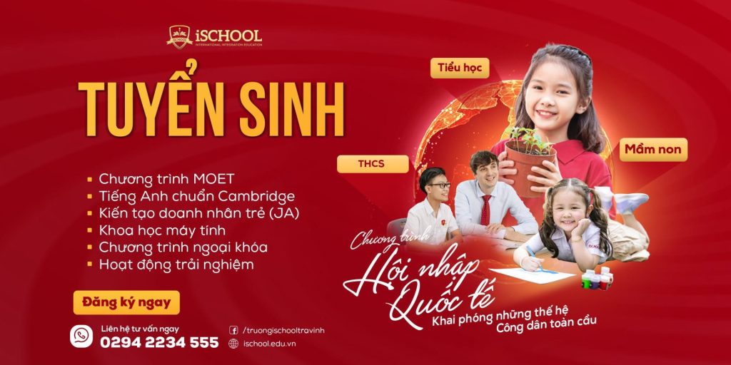 🎓 iSCHOOL TRÀ VINH THÔNG BÁO TUYỂN SINH NĂM HỌC 2025 – 2026 🎓
